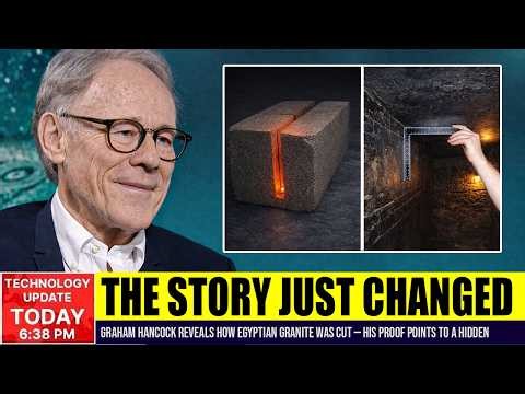 Graham Hancock Reveals How Egyptian Granite Was Cut — His Proof Points to a Hidden Anomaly