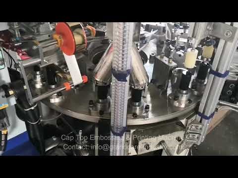 Cap Top Embossing & Printing Machine.Shanghai Grandcare Industry