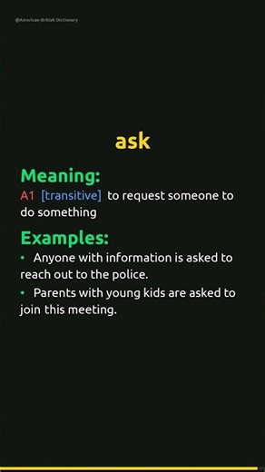 Ask Meaning | Ask Definition | Pronunciation & Examples | Verb