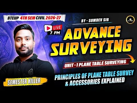 ADVANCE SURVEYING | L-3 | UNIT - 1 | CIVIL ENGG. 4TH SEM 2026 - 27 | #upbtepolytechnic