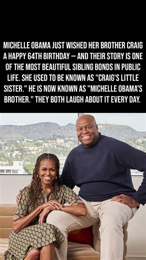 Michelle Obama's Birthday Message To Her Brother Is The Sweetest Thing You'll See Today 💙🎂❤️
