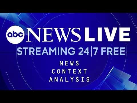 LIVE: ABC News Live - Friday, August 7 | ABC News