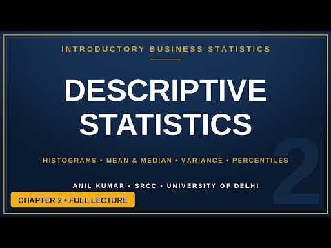 Chapter 2: Descriptive Statistics | Introductory Business Statistics (OpenStax)