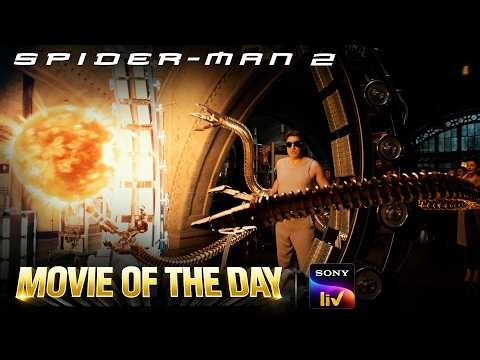 Spider-Man 2 (2004) | Movie of the Day on Sony LIV #WatchNow