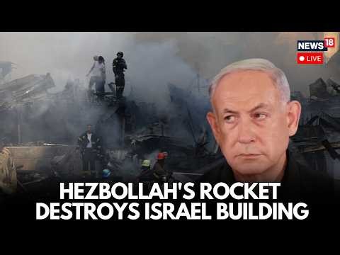 LIVE: Hezbollah Rocket Strike Destroys Building In Israel As Gulf Tensions Escalate Further | N18G