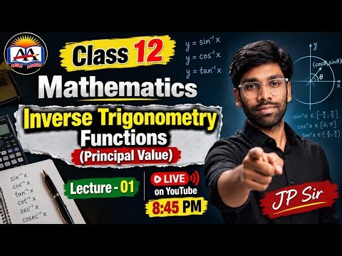 Inverse Trigonometry|Function|| Principal value | Class 12|Lecture 01| #inversetrigonometryfunction