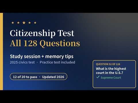 U.S. Citizenship Test 2026: All 128 Civics Questions & Answers (Study Session + Memory Tips)