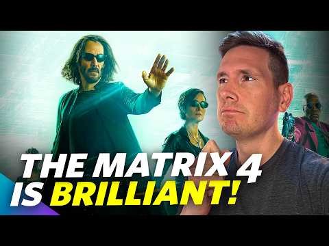 The Matrix Resurrections Is Actually Brilliant!