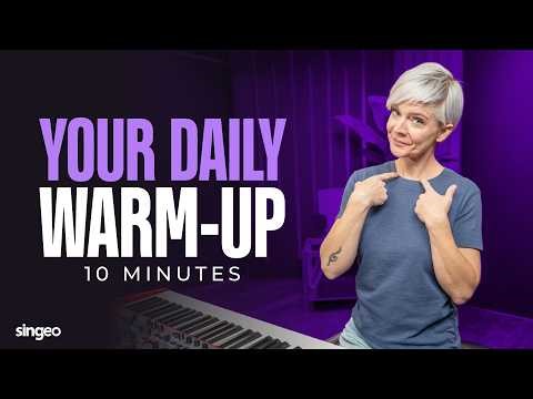 10 Minute Daily Vocal Warm Up