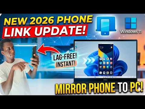 How to Mirror Phone to PC in 2026 (NEW Microsoft Phone Link Update!)