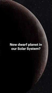 New dwarf planet in our Solar System? #space #astronomy #dwarfplanet #telescope #science