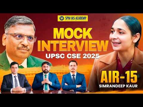 UPSC Final Result 2025 | UPSC Topper Simrandeep Kaur, AIR 15, Mock Interview | UPSC Topper Interview