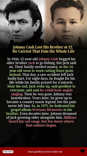 Johnny Cash Lost His Brother at 12. He Carried That Pain His Whole Life