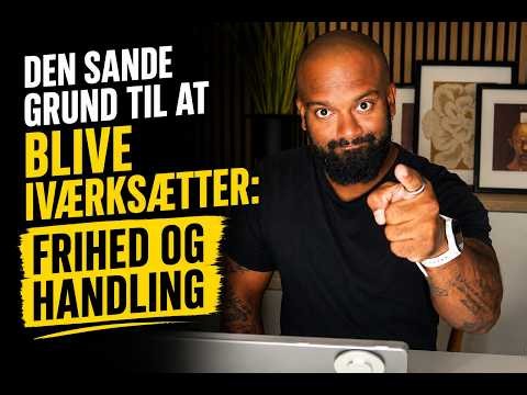Den sande grund til at blive iværksætter: Frihed og handling 🚀