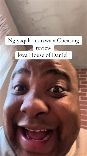 Cheating review kwa House of Daniel: ukuqala kokuzwa