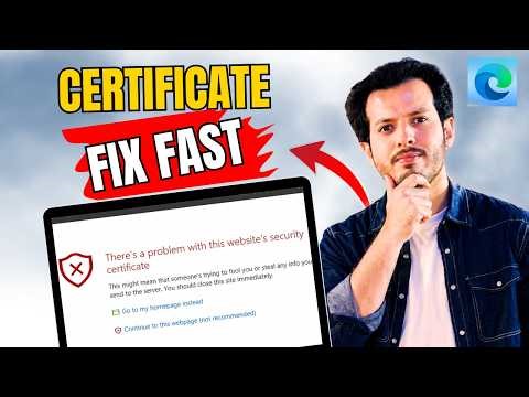 How To Fix Microsoft Edge Certificate Error in Windows 11 (SSL Fix)