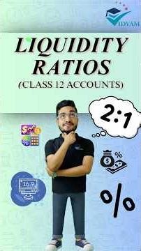 LIQUIDITY RATIOS MEANING | CLASS-12 ACCOUNTS | CURRENT RATIO & LIQUID RATIO