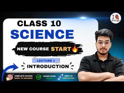 Class 10 Science | Lecture 1 Full Course Introduction | All 13 Chapters Overview