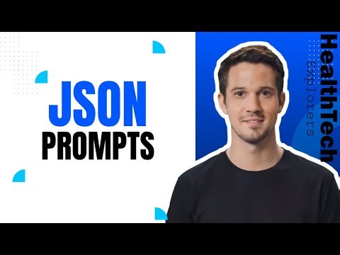 How JSON Prompts Are Transforming AI in Healthcare, Clinical Research, and Creative Work