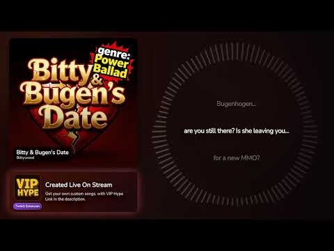 Bitty & Bugen's Date – bittywood Hype Train Song