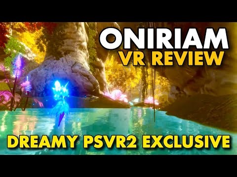 Review: ONIRIAM (PSVR2 on PS5 Pro) | A Hidden Gem PSVR2 Exclusive? #psvr2 #vr #ps5 #virtualreality