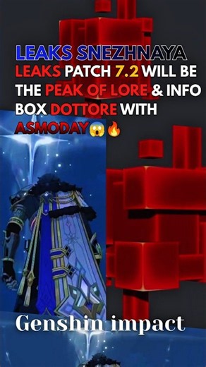 LEAKS PATCH 7.2‼️ & INFO BOX DOTTORE HAS A RELATIONSHIP WITH ASMODAY 🤔 #genshinimpact #genshinleaks