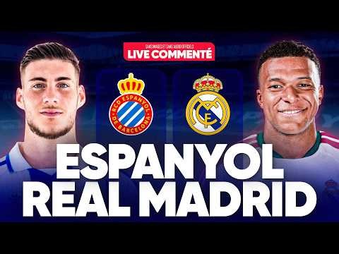 🔴 ESPANYOL - REAL MADRID LIVE COMMENTÉ / 🚨LE REAL DE RETOUR EN LIGA ! L'HEURE DU REVEIL ? / 🏆LIGA