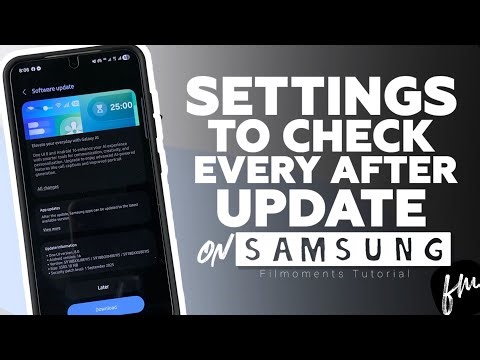 Settings to Check every after Software Update on Samsung