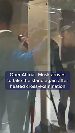 OpenAI trial: Musk arrives to take the stand again after heated cross-examination
