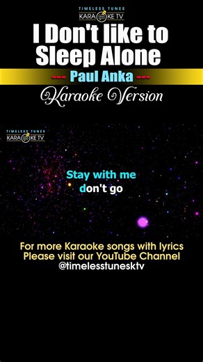 I Don't Like To Sleep Alone - Paul Anka (Karaoke Teaser-1) #karaoke #karaokesongswithlyrics #videoke