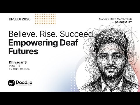 BRSEDF2026 – Believe. Rise. Succeed | Empowering Deaf Futures 30-03-2026