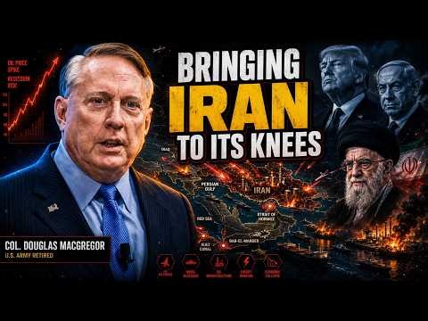 "Why Bombing Iran Into Surrender Won't Work" | Col. Douglas Macgregor