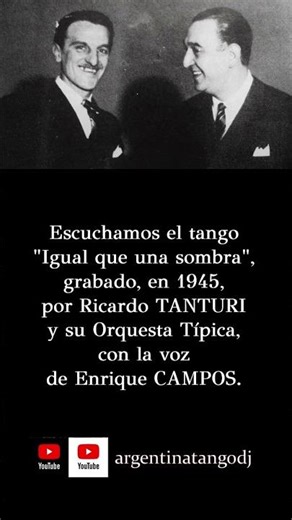 Ricardo TANTURI & Enrique CAMPOS: Igual que una sombra (TANGO) #tango #tangoargentino #milonga