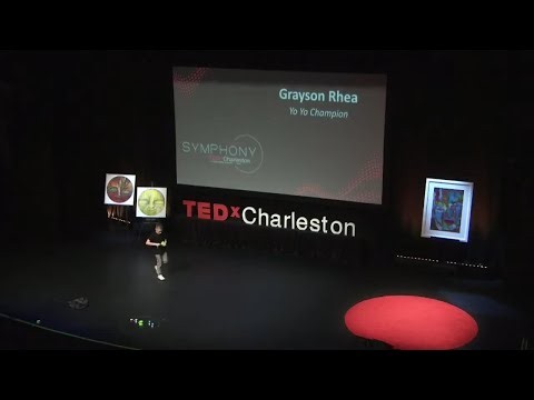 Yo Yo Champion | Grayson Rhea | TEDxCharleston