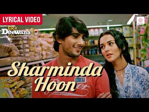 Sharminda Hoon - Lyrical Video | A.R. Rahman, Javed Akhtar | Ekk Deewana Tha | Madhushree
