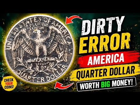 Top 5 Most Valuable Dirty Silver Rare Washington Quarter Dollar Coins in circulation 🔥