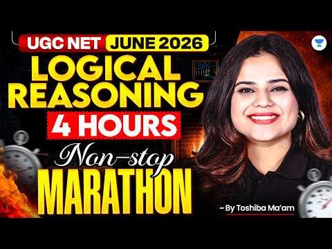 UGC NET Paper 1 Marathon June 2026 | Logical Reasoning Complete Revision | UGC NET Paper 1 | Toshiba