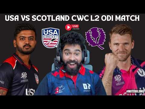USA VS SCOTLAND - CWC L2 ODI MATCH LIVE WATCHALONG & SCOREBOARD