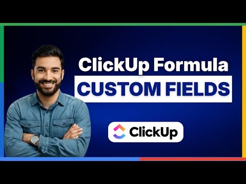 How to use ClickUp formula custom fields 2025[FULL GUIDE]