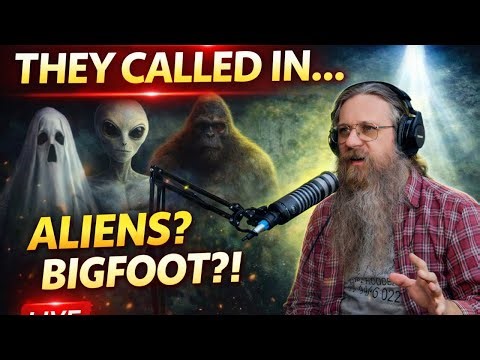 They Called In With TERRIFYING Stories… (Aliens, Bigfoot & More) LIVE