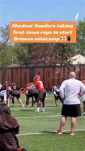 Shedeur Sanders 1st team reps browns minicamp!
