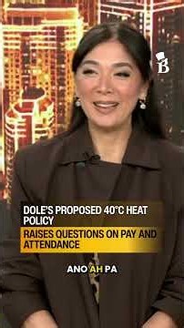 DOLE 40°C heat policy needs clear guidelines