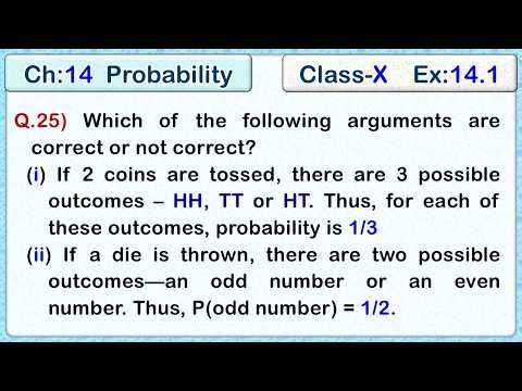 Ex:14.1 - Q.25) Which of the following arguments are correct and which are not correct? Give reason.