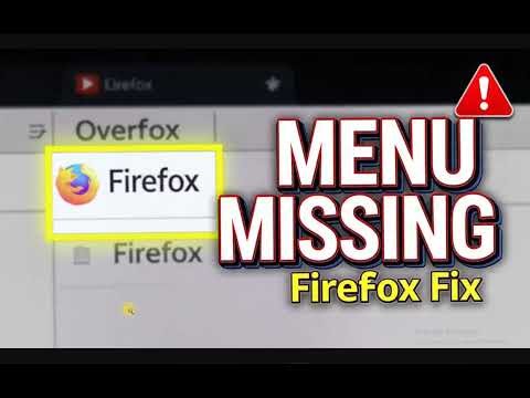 How to Fix Overflow Menu Missing in Firefox Version 67