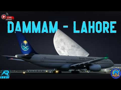 🔴 Live RFS- Real Flight Simulator | Dammam to Lahore | Saudia A330-300 |RFS Live