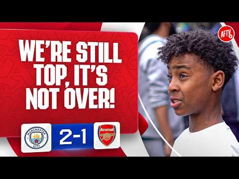 We're Still TOP, It's NOT Over! | Man City 2-1 Arsenal