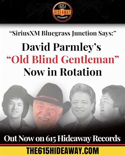 “SiriusXM Bluegrass Junction Says:” David Parmley’s The Old Blind Gentleman Now in Regular Rotation