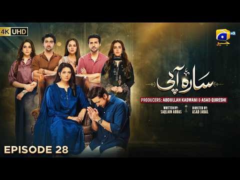 Sara Aapi Episode 28 [Eng Sub] Savera Nadeem - Sami Khan - Sidra Niazi | 5th May 2026
