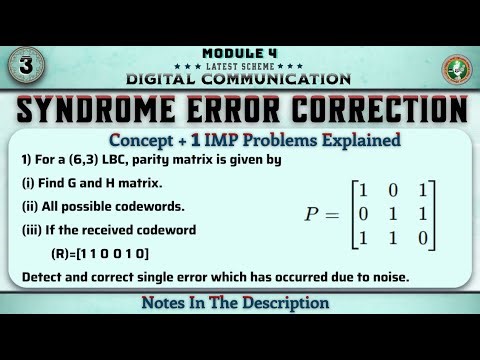 3 Syndrome Error Correction Explained Module 4 | 5th Sem Digital Communication ECE VTU