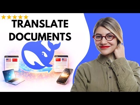 ✅ How to Translate Documents with DeepSeek AI (PC/Mobile) - Full Updated Guide 🚀